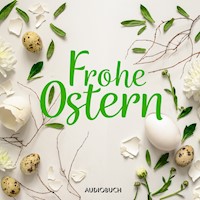 Frohe Ostern - Anonym - Hörbuch