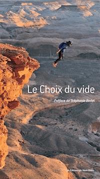 Le choix du vide - Steph Davis - E-Book