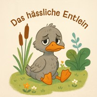 Das hässliche Entlein - Hans Christian Andersen - Hörbuch