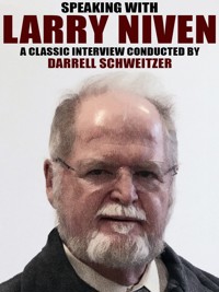 Speaking with Larry Niven - Larry Niven - E-Book