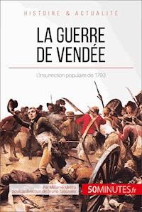 La guerre de Vendée - Mélanie Mettra - E-Book