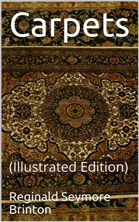Carpets - Reginald Seymore Brinton - E-Book