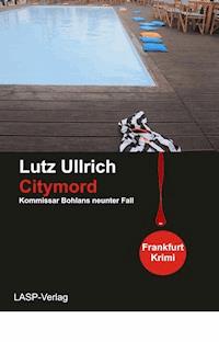 Citymord - Lutz Ullrich - E-Book
