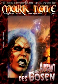 TEUFELSJÄGER 149-150: „Aussaat des Bösen“ - W. A.  Hary - E-Book