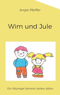 Wim und Jule - Angie Pfeiffer - E-Book