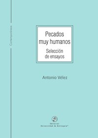 Pecados muy humanos - Antonio Vélez - E-Book