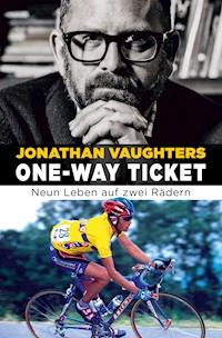 One-Way Ticket - Jonathan Vaughters - E-Book