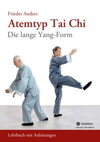 Atemtyp Tai Chi - Frieder Anders - E-Book