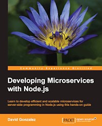 Developing Microservices with Node.js - David González - E-Book