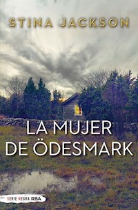 La mujer de Ödesmark - Stina Jackson - E-Book