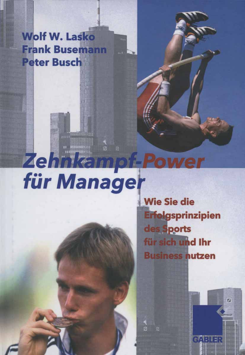 Zehnkampf-Power für Manager - Wolf Lasko - E-Book