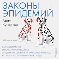 Законы эпидемий - Адам Кучарски - Hörbuch