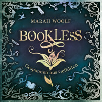 BookLess 2. Gesponnen aus Gefühlen - Marah Woolf - Hörbuch