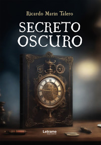 Secreto oscuro - Ricardo Marín Talero - E-Book
