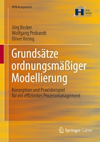 Grundsätze ordnungsmäßiger Modellierung - Jörg Becker - E-Book