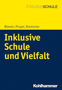 Inklusive Schule und Vielfalt - Gottfried Biewer - E-Book