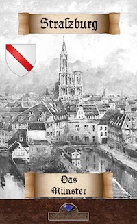 Das Straßburger Münster - Erik Schreiber - E-Book