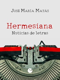 Hermesiana - Jose María Matás - E-Book