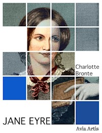 Jane Eyre - Charlotte Bronte - E-Book