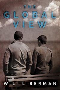 The Global View - W.L. Liberman - E-Book