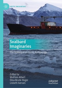 Svalbard Imaginaries -  - E-Book