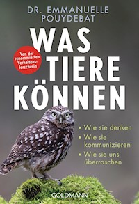 Was Tiere können - Emmanuelle Pouydebat - E-Book