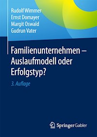 Familienunternehmen - Auslaufmodell oder Erfolgstyp? - Rudolf Wimmer - E-Book