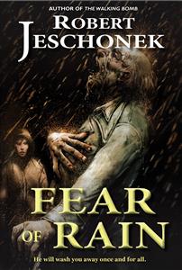 Fear of Rain - Robert Jeschonek - E-Book