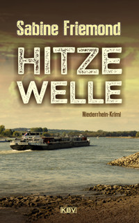 Hitzewelle - Sabine Friemond - E-Book