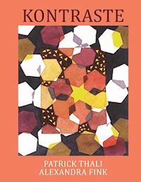 Kontraste - Patrick Thali - E-Book