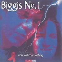 Biggis No.1 - Volkmar Röhrig - Hörbuch