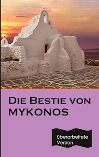 Die Bestie von Mykonos - Paul Katsitis - E-Book
