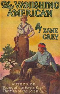 The Vanishing American - Zane Grey - E-Book