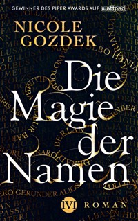 Die Magie der Namen - Nicole Gozdek - E-Book