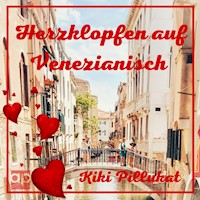 Herzklopfen auf Venezianisch - Kiki Pillukat - Hörbuch
