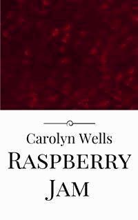 Raspberry Jam - Carolyn Wells - E-Book