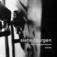 Siebenbürgen - Karin Ries - E-Book