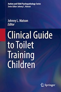 Clinical Guide to Toilet Training Children -  - E-Book