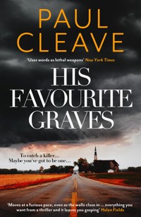 His Favourite Graves - Paul Cleave - E-Book