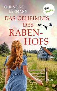 Das Geheimnis des Rabenhofs - Christine Lehmann - E-Book