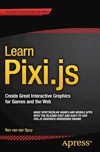 Learn Pixi.js - Rex van der Spuy - E-Book