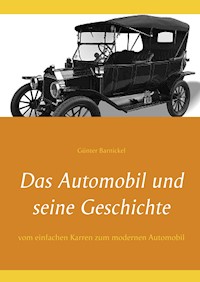 Das Automobil und seine Geschichte - Günter Barnickel - E-Book