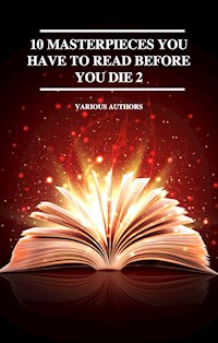 10 Masterpieces You Have to Read Before You Die 2 - Jane Austen. - E-Book