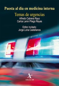 Puesta al día en medicina interna. Temas de urgencias - Alfredo Cabrera Rayo - E-Book