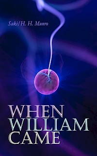 When William Came - Saki - E-Book