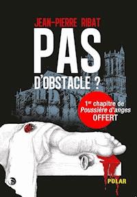 Pas d'obstacle ? - Jean-Pierre Ribat - E-Book