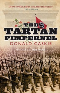 The Tartan Pimpernel - Donald Caskie - E-Book