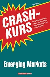 Crashkurs Emerging Markets - Leon Müller - E-Book