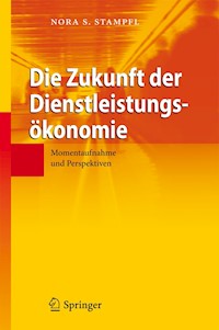 Die Zukunft der Dienstleistungsökonomie - Nora S. Stampfl - E-Book
