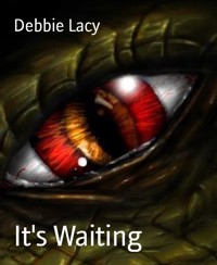 It's Waiting - Debbie Lacy - E-Book